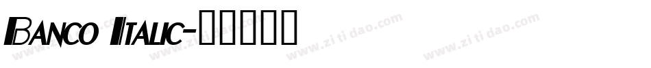 Banco Italic字体转换